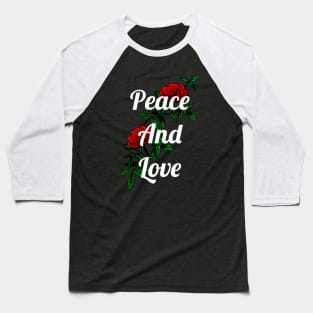 Peace and Love Baseball T-Shirt